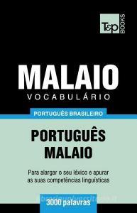 Vocabulário Português Brasileiro-Malaio - 3000 Palavras di Andrey Taranov edito da T&P BOOKS PUB LTD