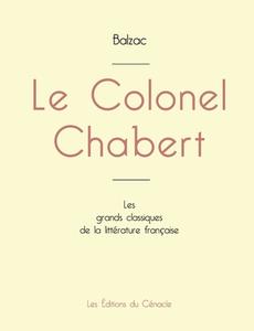 Le Colonel Chabert de Balzac (édition grand format) di Honoré de Balzac edito da Les éditions du Cénacle