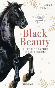 Black Beauty. Autobiographie eines Pferdes di Anna Sewell edito da Reclam Philipp Jun.