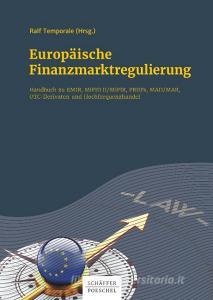 Europäische Finanzmarktregulierung edito da Schäffer-Poeschel Verlag