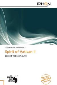 Spirit of Vatican II edito da Phon
