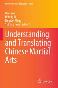 Understanding and Translating Chinese Martial Arts edito da SPRINGER NATURE