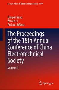 The Proceedings of the 18th Annual Conference of China Electrotechnical Society edito da Springer