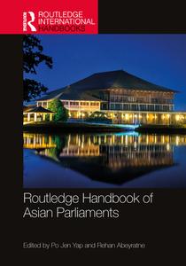 Routledge Handbook Of Asian Parliaments edito da Taylor & Francis Ltd