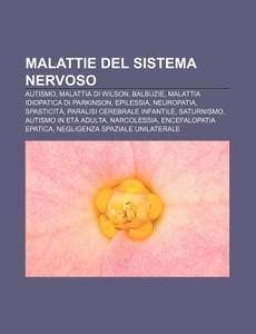 Malattie Del Sistema Nervoso: Autismo, M di Fonte Wikipedia edito da Books LLC, Wiki Series