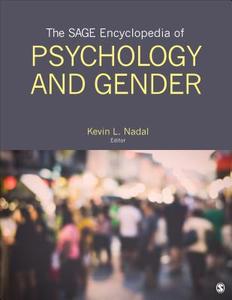 The SAGE Encyclopedia of Psychology and Gender di Kevin L. Nadal edito da SAGE Publications, Inc