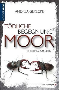 Tödliche Begegnung im Moor di Andrea Gerecke edito da Niemeyer C.W. Buchverlage