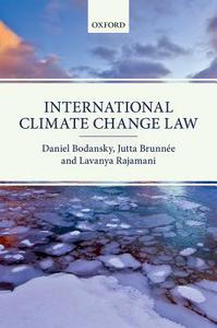 International Climate Change Law di Daniel Bodansky edito da OUP Oxford