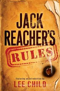 Jack Reacher's Rules edito da DELACORTE PR