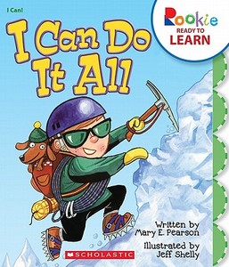 I Can Do It All di Mary E. Pearson edito da Scholastic