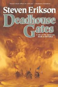 Deadhouse Gates di Steven Erikson edito da TOR BOOKS