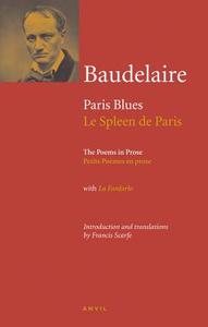 Charles Baudelaire: Paris Blues / Le Spleen De Paris di Charles Baudelaire edito da Carcanet Press Ltd