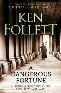 A Dangerous Fortune di Ken Follett edito da Pan Macmillan
