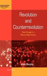 Revolution and Counterrevolution di Kevin Murphy edito da BERGHAHN BOOKS INC