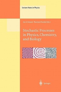 Stochastic Processes in Physics, Chemistry, and Biology edito da Springer Berlin Heidelberg