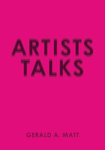 Artists talk di Gerald Matt edito da VfmK