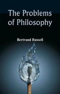 The Problems of Philosophy di Bertrand Russell edito da Alpha Editions