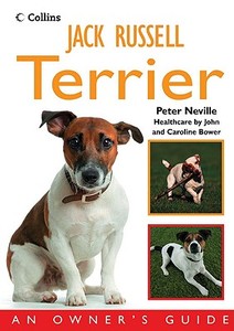Jack Russell Terrier di Robert Killick edito da HarperCollins Publishers