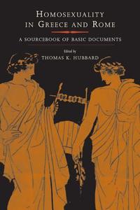 Homosexuality in Greece and Rome edito da University of California Press