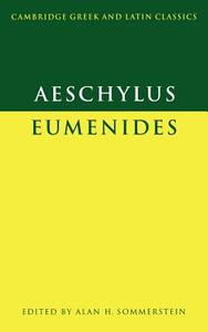 Eumenides di Aeschylus edito da Cambridge University Press