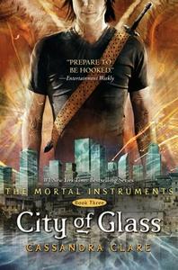 City of Glass di Cassandra Clare edito da Margaret K. McElderry Books