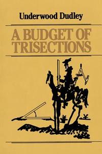 A Budget of Trisections di Underwood Dudley edito da Springer New York