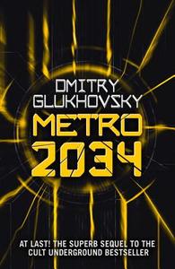Metro 2034 di Dmitry Glukhovsky edito da Orion Publishing Co