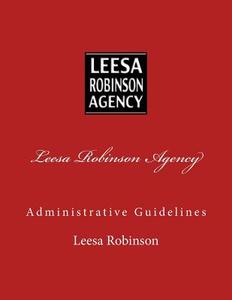 Leesa Robinson Agency di Leesa Robinson edito da Createspace