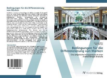 Bedingungen für die Differenzierung von Marken di Henning Mohr, Micha Strack edito da AV Akademikerverlag