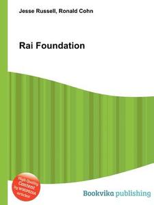 Rai Foundation edito da Book On Demand Ltd.