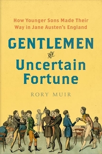 Gentlemen of Uncertain Fortune di Rory Muir edito da Yale University Press