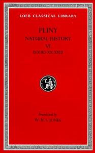 Natural History di Pliny the Elder edito da Harvard University Press