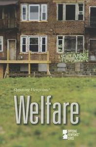 Welfare di Margaret Haerens edito da Greenhaven Press