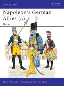 Napoleon's German Allies di Otto von Pivka edito da Bloomsbury Publishing PLC