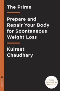 The Prime di Kulreet Chaudhary edito da Random House USA Inc