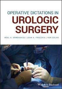 Operative Dictations in Urologic Surgery di Noel A. Armenakas edito da Wiley-Blackwell