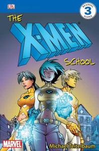 The X-Men School di Michael Teitelbaum edito da Dorling Kindersley Ltd