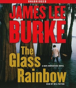 The Glass Rainbow di James Lee Burke edito da Simon & Schuster Audio