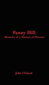 Fanny Hill di John Cleland edito da Black Curtain Press