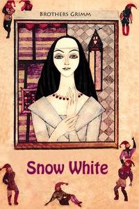 Snow White di Wilhelm Grimm edito da Createspace Independent Publishing Platform