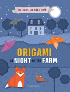 Origami at Night on the Farm di Joe Fullman edito da POWERKIDS PR