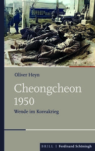 Cheongcheon 1950 di Oliver Heyn edito da Schoeningh Ferdinand GmbH