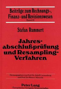 Jahresabschlußprüfung und Resampling-Verfahren di Stefan Rammert edito da Lang, Peter GmbH
