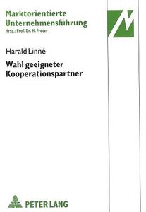 Wahl geeigneter Kooperationspartner di Harald Linné edito da Lang, Peter GmbH