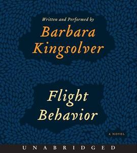 Flight Behavior di Barbara Kingsolver edito da HarperAudio