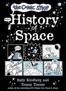 The Comic Strip History Of Space di Tracey Turner edito da Bloomsbury Publishing Plc