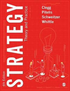 Strategy di Stewart R Clegg, Jochen Schweitzer, Andrea Whittle, Christos Pitelis edito da SAGE Publications Ltd