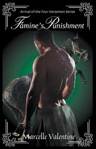 Famine's Punishment di Marcelle Valentine edito da Medusa Publishing