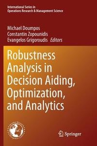 Robustness Analysis in Decision Aiding, Optimization, and Analytics edito da Springer International Publishing