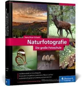 Naturfotografie di Hans-Peter Schaub edito da Rheinwerk Verlag GmbH